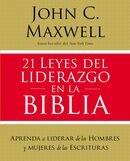 21 LEYES DEL LIDERAZGO EN LA BIBLIA