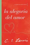 La alegoría del amor: Un estudio sobre tradición medieval