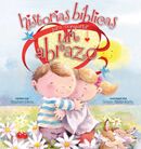 Historias Bíblicas para compartir un abrazo