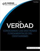 La Verdad Paquete de 5: Conociendo las doctrinas fundamentales del cristianismo