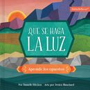 Que se haga la luz: Aprende los opuestos