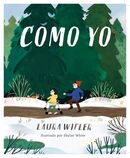 Como yo: La historia sobre la discapacidad y la imagen de Dios en cada persona