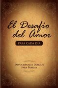 El desafio del amor para cada día (devocional)