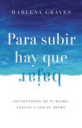 Para subir hay que bajar