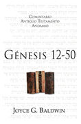 GÉNESIS 12-50. Comentario Andamio.