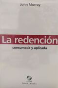 La redención: consumada y aplicada