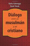 Diálogo entre un musulmán y un cristiano