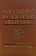 EXPLORANDO LA SANTIDAD CRISTIANA - Tomo 2
