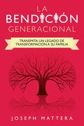 La bendición generacional