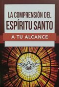 La comprension del Espíritu Santo a tu alcance (bolsillo)