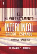 EL NUEVO TESTAMENTO INTERLINEAL GRIEGO - ESPAÑOL