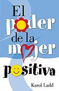 El poder de una mujer positiva