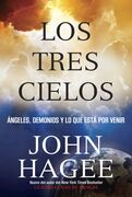 LOS TRES CIELOS: NO PUEDES IMAGINAR LO QUE VENDRA