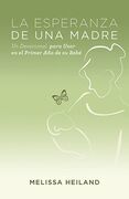 La Esperanza de Una Madre