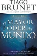 Descubre el Mayor Poder del Mundo: Todo lo que necesitas para una vida extraordinaria
