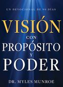 Visión con propósito y poder. Devocional de 90 días
