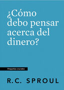 ¿Cómo debo pensar acerca del dinero?