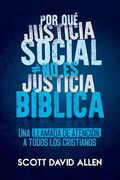 ¿POR QUÉ JUSTICIA SOCIAL NO ES JUSTICIA BIBLICA?