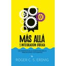 MÁS ALLÁ DE LA INTEGRACIÓN BÍBLICA