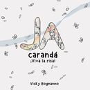 JA CARANDÁ: ¡VIVA LA RISA!
