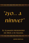 ¿Yo... a Nínive?