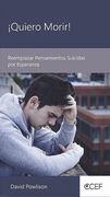 ¡Quiero morir! (bolsillo)