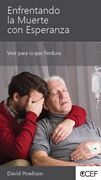 Enfrentando la muerte con esperanza