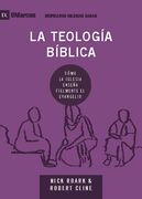 La teología bíblica. (9Marks)