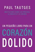 Un pequeño libro para un corazón dolido
