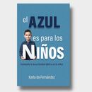 El azul es para los niños