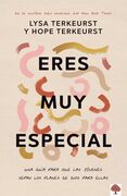 Mujer, eres muy especial