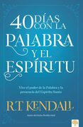 40 Días con la Palabra y el Espíritu: Prepárate para este gran avivamiento espiritual