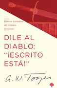 Dile al diablo: 