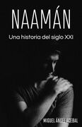 Naamán. Una historia del siglo XXI