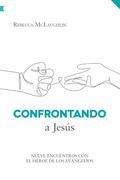 Confrontando a Jesús