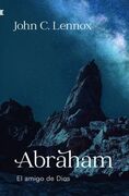 Abraham. El amigo de Dios