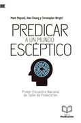 Predicar a un mundo escéptico