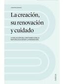 La creación, su renovación y cuidado