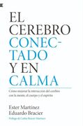 El cerebro conectado y en calma