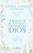 21 días de silencio e intimidad con Dios