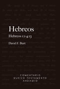 Hebreos I: 1-4:13. Comentario Nuevo Testamento Andamio
