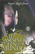 El asesino del fin del mundo