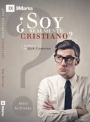 ¿Soy realmente cristiano? (9Marks)