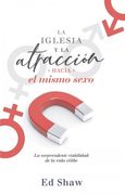 La iglesia y la atracción hacia el mismo sexo