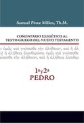 1 y 2 Pedro. Comentario exegético al texto griego del Nuevo Testamento