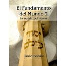 El Fundamento del Mundo 2 - La venida del Mesías