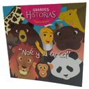 Noé y su arca. Colección Grandes Historias para pequeños lectores