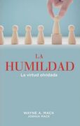 La humildad. La virtud olvidada