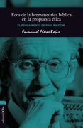 Ecos de la hermenéutica bíblica en la propuesta ética. El pensamiento de Paul Ricoeur