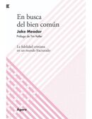 En busca del bien común. Colección Ágora